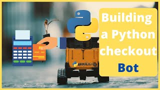 Building an auto checkout bot with Python  selenium tutorial [upl. by Tsenre]