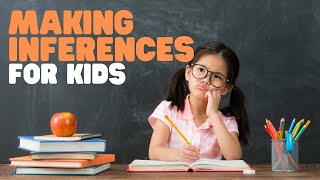 Making Inferences for Kids  What is an inference  Inference and reading comprehension practice [upl. by Mckee]