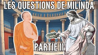 Bouddhisme  Questions de Milinda Milindapanha  1111 [upl. by Millham]