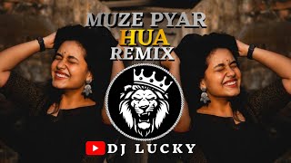 MUZE PYAR HUA remixnonstop  मुझे प्यार हुआMarathi DJ song DJ Remix  New Marathi DJ Songs [upl. by Garvey]