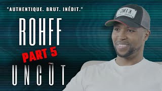 UNCUT  ROHFF PART 5 [upl. by Ida]