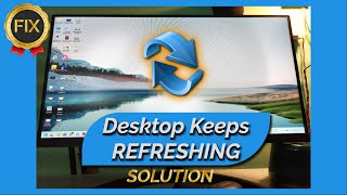 Desktop keeps refreshing problem  windows 10 fix [upl. by Terrej]