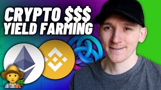 How to Yield Farm Cryptocurrency BEST Strategies [upl. by Selia365]