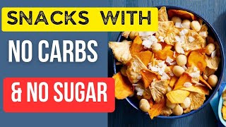 9 HEALTHIEST Delicious Snacks Without Carbs or Sugar You Should Try [upl. by Juni]