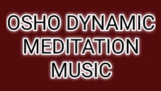 Dynamic meditation music video। OSHO MEDITATION guided [upl. by Varien304]