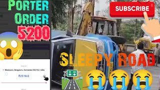 Porter One day earning 💸 5200🔥  Sleepy Road 🛣️😭 Tata Ace earning  Porter Partner earning 🤑 [upl. by Knick14]