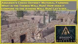 Assassins Creed Odyssey  Material Farming What is The Thebes Wall Run [upl. by Gerek]