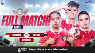 FULL MATCH GAME 1 INDONESIA VS THAILAND  AFC eASIAN CUP QATAR [upl. by Eahsel496]