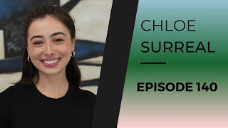 CHLOE SURREAL  EP 140 After Dark [upl. by Annaek704]