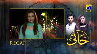 Khaani Episode 07 Recap  Feroze Khan  Sana Javed  HD [upl. by Aisined]