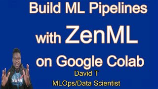 Build a ML Pipelines with ZenML on Google Colab [upl. by Enomes]