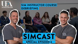 SimCast Special  Ep6  Debriefing [upl. by Sharon]