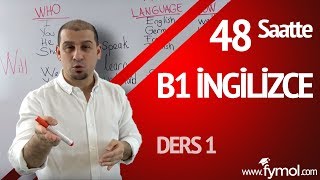 48 Saatte B1 İngilizce Öğreniyorum Ders 1 Online En İyi İngilizce Kursu [upl. by Rodolph]