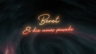 Beret  El día menos pensado Lyric Video Oficial [upl. by Durrell638]