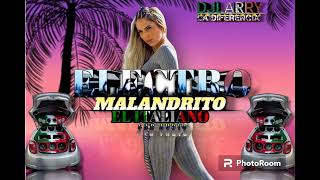 Electro Malandrito 🔥El italiano🇮🇹 CarAudio Dj Larry La Diferencia🔥 [upl. by Eneleh506]