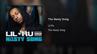 Lil Ru  The Nasty Song [upl. by Maureen]