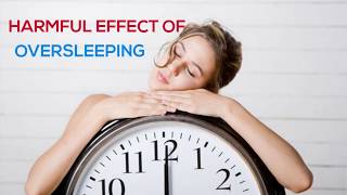 Harmful effects of Oversleeping [upl. by Morey348]