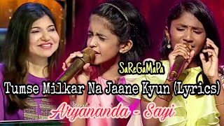 Tumse Milkar Na Jaane Kyun Lyrics Aryananda  Sayi  Lil Champs 2020  Javed Ali  Alka Yagnik [upl. by Asirac]