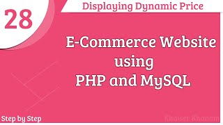 ECommerce Website using PHP and MySQL  Getting Total price  Part 28 [upl. by Fineman]