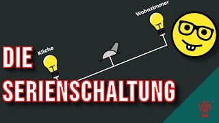 Die Serienschaltung erklärt [upl. by Sonny817]