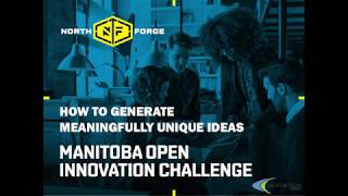 Manitoba Open Innovation Challenge  Ideation Session [upl. by Aerbas388]