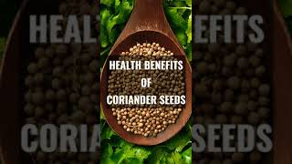 Health Benefits of Coriander Seeds [upl. by Leamaj]