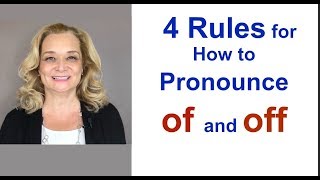 4 Rules for How to Pronounce quotOFquot and quotOFFquot [upl. by Einner]