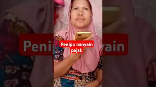 Penipu nanyain pajak penipuantelepon waspadapenipuan penipuanonline penipuan prank [upl. by Anahahs572]