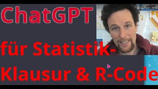 Lernen für die Statistikklausur und in R programmieren mit ChatGPT [upl. by Noryt166]