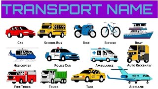 Transport Name  Names of Transport  vehicles Name  Basic English Learning [upl. by Aretha]