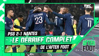 PSG 21 Nantes Le débrief complet de LAfter [upl. by Ephrem]