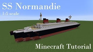 SS Normandie  Minecraft Tutorial  15 Scale [upl. by Zaller786]