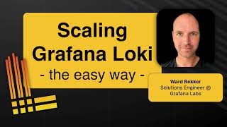 New in Grafana Loki 24 The Simple Scalable Deployment Mode [upl. by Natanoj]