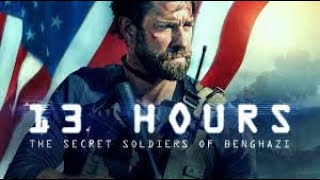 13 Hours The Secret Soldiers of Benghazi 2016 Movie  James John Krasinski  Review And Facts [upl. by Katz]