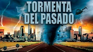 Tormenta del Pasado  Tornado PELÍCULA COMPLETA  Películas de Desastres Naturales  LA Noche [upl. by Agnew45]