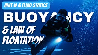 Buoyancy and Law of Floatation  Unit 6 Fluid Statics  Class 11 TP11 62 [upl. by Wu]