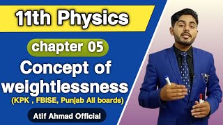 The concept of weightlessness class 11  Weightlessness in satellites and gravity free system  urdu [upl. by Hamel]