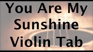 Learn You Are My Sunshine on Violin  How to Play Tutorial [upl. by Anitsua298]