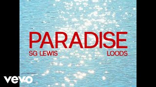 SG Lewis Loods  Paradise Audio [upl. by Christie284]