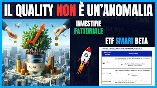 Il fattore quality NON è unanomalia ETF Quality [upl. by Itsrik]