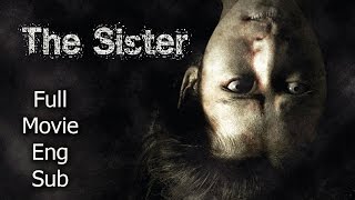 Thai Horror Movie  The Sister English Subtitle Full Thai Movie [upl. by Ecinad]