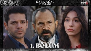 Kara Ağaç Destanı 1 Bölüm trt1 [upl. by Berlauda]