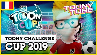 Toony Tube en français 🇫🇷  Toony Challenge Cup 2019 [upl. by Adihsaar]