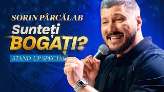 Sorin Parcalab  Sunteți Bogați  Standup Special Comedy Box [upl. by Olvan868]