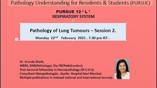 Pursue 12 L Live RESPIRATORY SYSTEM  Pathology of Lung Tumours – Session 2 [upl. by Llerred]