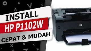 CARA INSTALL PRINTER HP LASERJET P1102W WIRELESS WINDOWS 7 8 10 WIFI amp KABEL USB [upl. by Piers663]