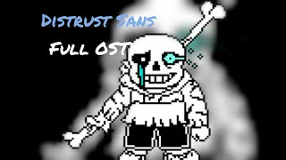 OLD Distrust sans Full OST  Underswap Disbelief 13 [upl. by Sallad]