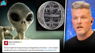 Harvard Says Aliens Are Among Us Have Base Inside The Moon  Pat McAfee Reacts [upl. by Grevera]