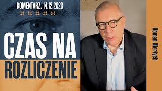 Czas na rozliczenie  Roman Giertych komentarz 14122023 [upl. by Nelrsa]