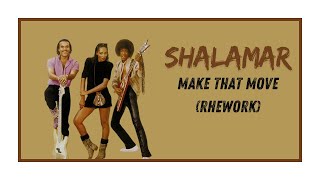 SHALAMAR MAKE THAT MOVE RHEWORK [upl. by Dalenna]